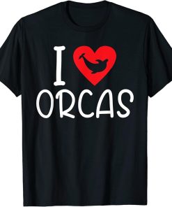 I love Orcas Whale T-Shirt